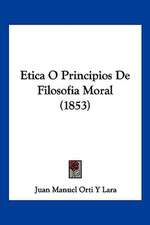 Etica O Principios De Filosofia Moral (1853)