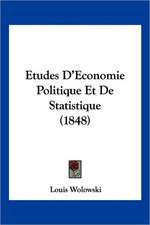 Etudes D'Economie Politique Et De Statistique (1848)