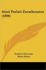 Ainsi Parlait Zarathoustra (1898)