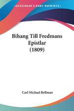 Bihang Till Fredmans Epistlar (1809)