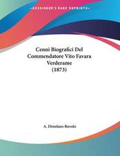 Cenni Biografici Del Commendatore Vito Favara Verderame (1873)