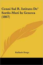 Cenni Sul R. Istituto De' Sordo-Muti In Genova (1867)