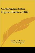 Conferencias Sobre Higiene Publica (1876)