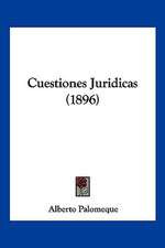 Cuestiones Juridicas (1896)