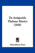 De Antigenida Thebano Musico (1856)