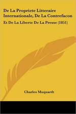 De La Propriete Litteraire Internationale, De La Contrefacon