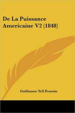 De La Puissance Americaine V2 (1848)