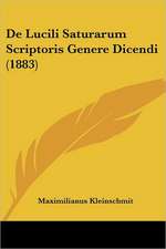 De Lucili Saturarum Scriptoris Genere Dicendi (1883)