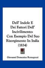 Dell' Indole E Dei Fattori Dell' Incivilimento