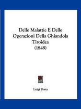 Delle Malattie E Delle Operazioni Della Ghiandola Tiroidea (1849)