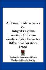 A Course In Mathematics V2