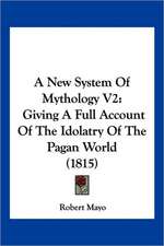 A New System Of Mythology V2