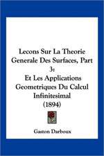 Lecons Sur La Theorie Generale Des Surfaces, Part 3