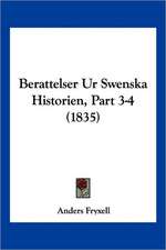 Berattelser Ur Swenska Historien, Part 3-4 (1835)