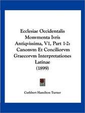 Ecclesiae Occidentalis Monvmenta Ivris Antiqvissima, V1, Part 1-2