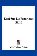 Essai Sur Les Fanariotes (1824)