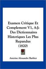 Examen Critique Et Complement V1, A-J