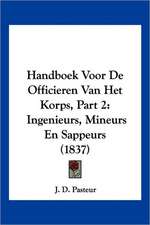 Handboek Voor De Officieren Van Het Korps, Part 2