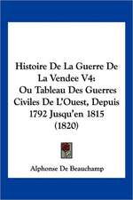 Histoire De La Guerre De La Vendee V4