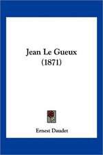 Jean Le Gueux (1871)