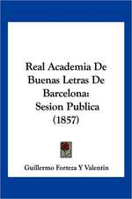 Real Academia De Buenas Letras De Barcelona