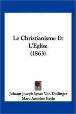 Le Christianisme Et L'Eglise (1863)