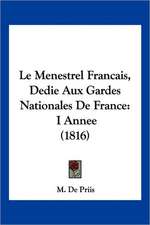 Le Menestrel Francais, Dedie Aux Gardes Nationales De France