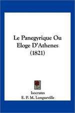 Le Panegyrique Ou Eloge D'Athenes (1821)