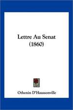 Lettre Au Senat (1860)