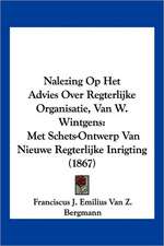 Nalezing Op Het Advies Over Regterlijke Organisatie, Van W. Wintgens