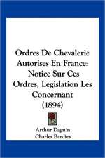 Ordres De Chevalerie Autorises En France