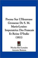 Poeme Sur L'Heureuse Grossesse de S. M. Marie-Louise