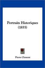 Portraits Historiques (1855)