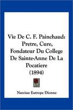 Vie De C. F. Painchaud