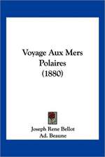 Voyage Aux Mers Polaires (1880)