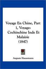 Voyage En Chine, Part 1, Voyage