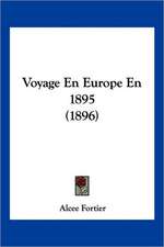 Voyage En Europe En 1895 (1896)