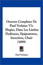 Oeuvres Completes De Paul Verlaine V3