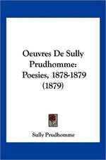 Oeuvres De Sully Prudhomme