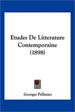 Etudes De Litterature Contemporaine (1898)