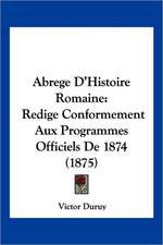 Abrege D'Histoire Romaine