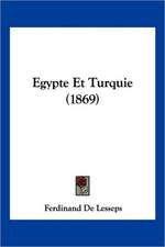 Egypte Et Turquie (1869)