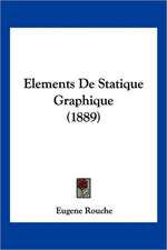 Elements De Statique Graphique (1889)