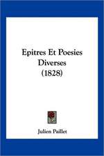 Epitres Et Poesies Diverses (1828)