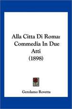 Alla Citta Di Roma