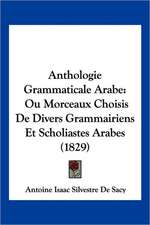 Anthologie Grammaticale Arabe