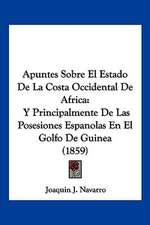 Apuntes Sobre El Estado De La Costa Occidental De Africa