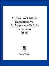 Architecture Civile Et Domestique V1