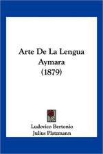 Arte De La Lengua Aymara (1879)