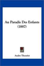 Au Paradis Des Enfants (1887)